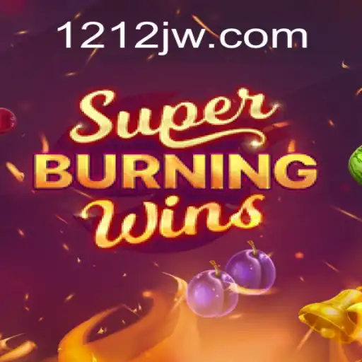 Exploring SuperBurningWins: An Overview of the Game and Its Features
